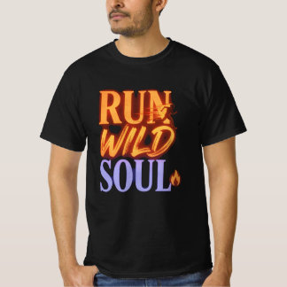 Run Wild Soul Graphic Tee - Nature Adventure Quote T-shirt