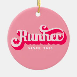 Runher Running Pink Bold Retro Font Motivational Keramisch Ornament