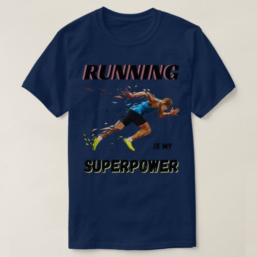 Runnen is mijn superkracht 2 t-shirt (Design voorkant)