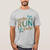 Runner Carbs voor de RUN * RUN voor de Carbs T-shirt (Voorkant)