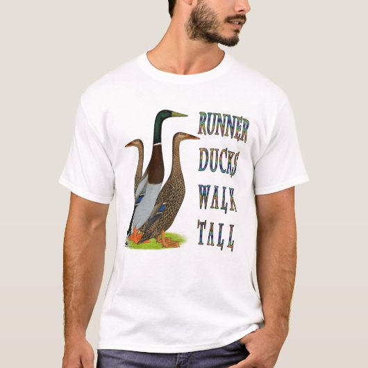 Runner Ducks Walk Tall T-shirt (Voorkant)