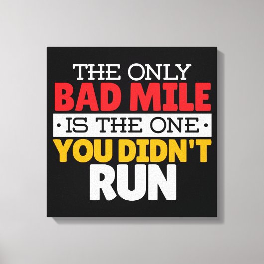 Runner - Funny Bad Mile Runote Quote Canvas Afdruk (Voorkant)