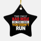 Runner - Funny Bad Mile Runote Quote Keramisch Ornament (Achterkant)
