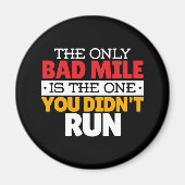 Runner - Funny Bad Mile Runote Quote Magneet (Voorkant)