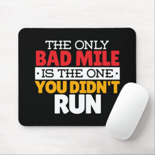 Runner - Funny Bad Mile Runote Quote Muismat