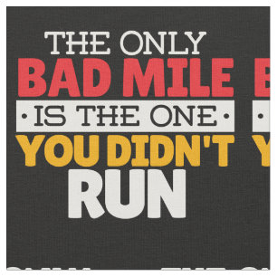 Runner - Funny Bad Mile Runote Quote Stof