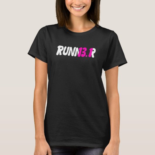 Runner Half Marathon 13 1 mille run marathoner Wom T-shirt (Voorkant)