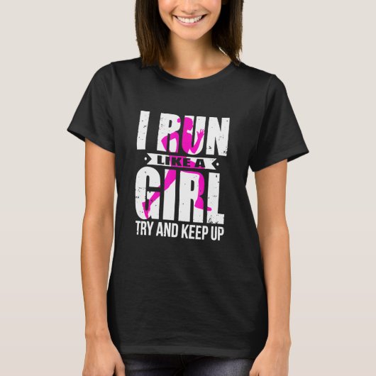 Runner - Hardlopen - Ik ren als een meisje probere T-shirt (Voorkant)
