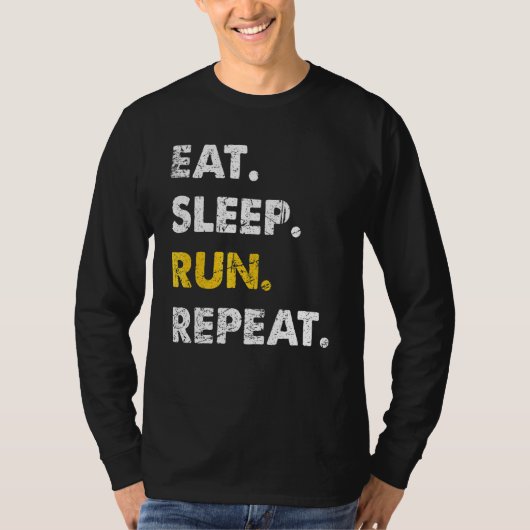 Runner Jogging Eat Sleep Run Herhalen T-shirt (Voorkant)