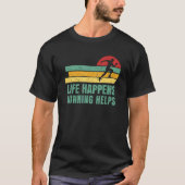 Runner Life Happens Hardlopen helpt T-shirt (Voorkant)
