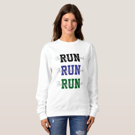 Runners Fun Design Run voor je geest en je hart Trui (Voorkant volledig)