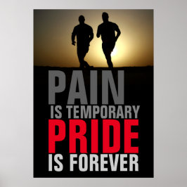 Runners Pain Tijdelijke Pride voor altijd Motivati Poster