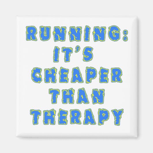 RUNNING: CHEAPER DAN THERAPY-T-shirts Magneet (Voorkant)