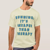 RUNNING: CHEAPER DAN THERAPY-T-shirts T-shirt (Voorkant)