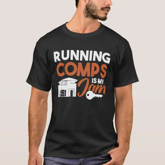 Running Comps is my Jam Realtor T-shirt (Voorkant)