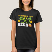 Running For Beer  St Patricks Day Irish Run T-shirt (Voorkant)