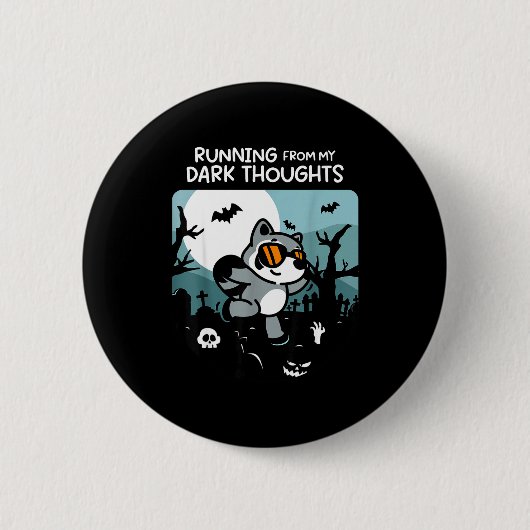 Running From My Dark Thoughts Funny Raccoon Hallow Ronde Button 5,7 Cm (Voorkant)