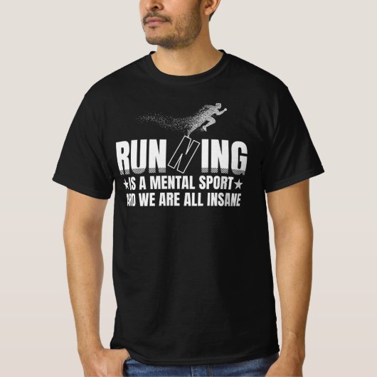 Running is a mental sport t-shirt (Voorkant)