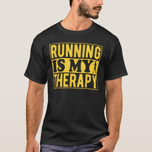 Running Is My Therapy Marathon Runner Road Maratho T-shirt (Voorkant)
