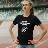 Running Late Club Retro Grappig Gepersonaliseerd T T-shirt