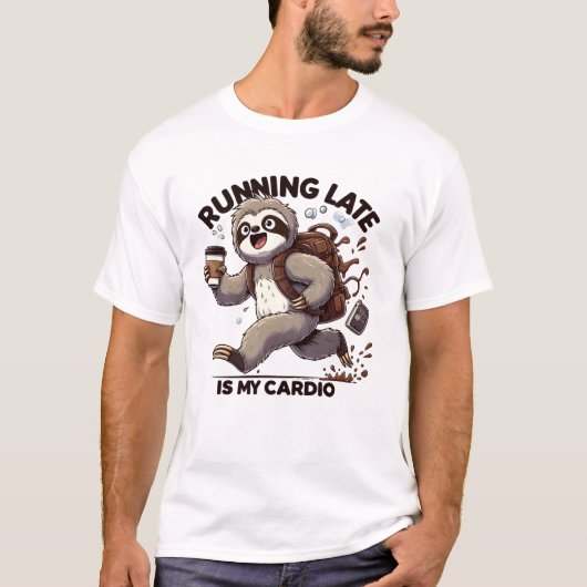 Running Late Is My Cardio beroemd gemaakt door Fun T-shirt (Voorkant)