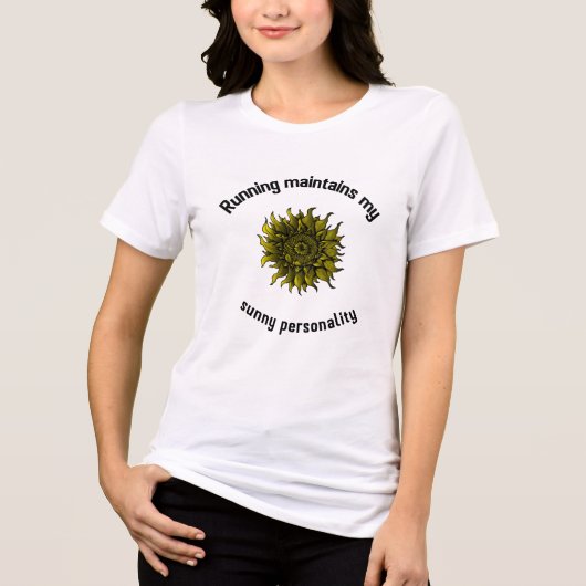 Running maintains my sunny personality T-Shirt (Voorkant)