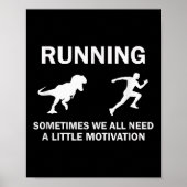 Running Motivation Raptor Chase Funny Dinosaur  Poster (Voorkant)