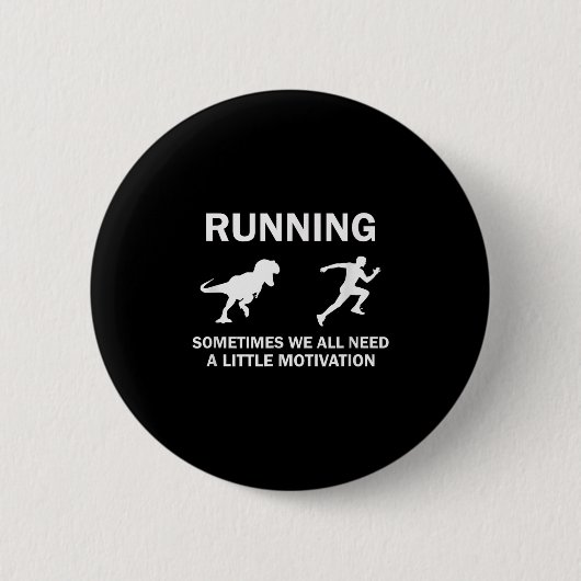 Running Motivation Raptor Chase Funny Dinosaur  Ronde Button 5,7 Cm (Voorkant)