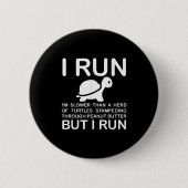 Running Motivation Turtle  Ronde Button 5,7 Cm (Voorkant)