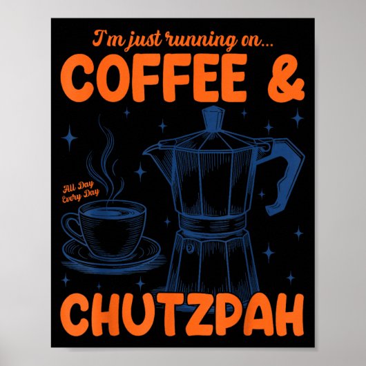 Running On Coffee &amp; Chutzpah Retro Funny Jewis Poster (Voorkant)