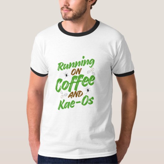 “Running on Coffee & Kae-Os T-shirt” T-shirt (Voorkant)