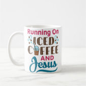 Running On Iced Coffee And Jesus Cold Brew Christi Koffiemok (Links)