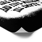 Running On Low Tire Pressure Five Miles Till Empty Poster (Hoek)