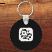 Running On Low Tire Pressure Five Miles Till Empty Sleutelhanger (Voorkant)