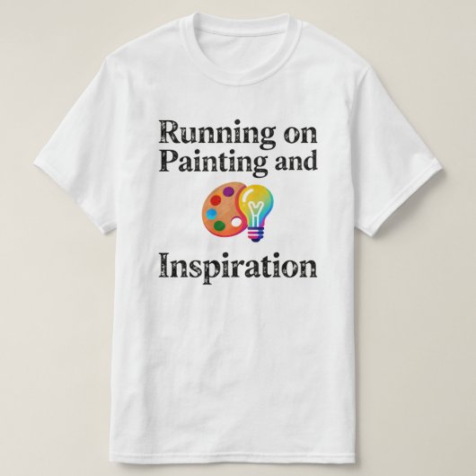 Running on Painting and Inspiration Motivational T-shirt (Design voorkant)