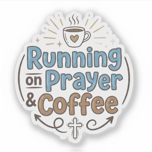 Running on Prayer & Coffee Sticker (Voorkant)