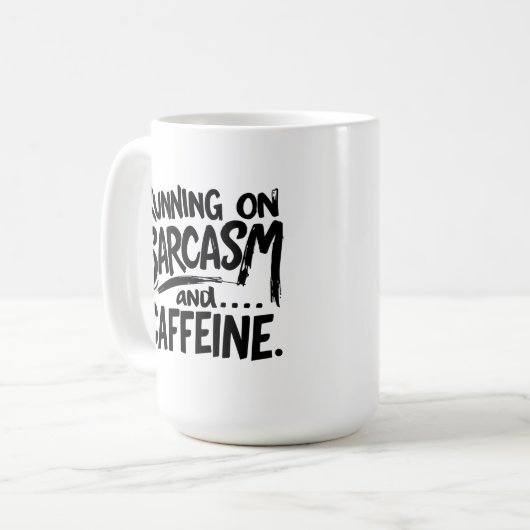 Running on Sarcasm and Caffeine Koffiemok (Voorkant links)