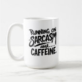 Running on Sarcasm and Caffeine Koffiemok (Links)