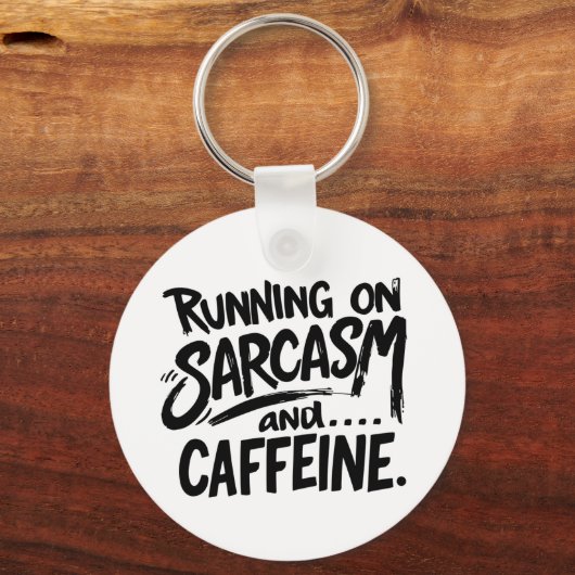 Running on Sarcasm and Caffeine Sleutelhanger (Achterkant)