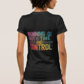 Running out-of-time en controle T-shirt (Achterkant)