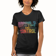 Running out-of-time en controle T-shirt