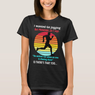 Running - Proverbs 281 Bijbelcitaat Christelijk Jo T-shirt
