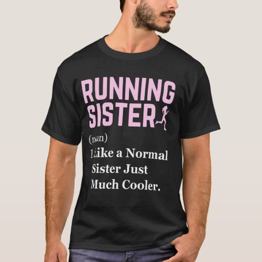 Running Sister Definition Funny Runner Jogging Sis T-shirt (Voorkant)