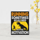 Running Sometimes We All Need A Little Motivation  Kaart (Gele Bloem)