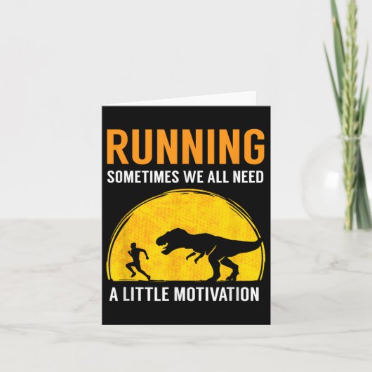 Running Sometimes We All Need A Little Motivation  Kaart (Voorkant)