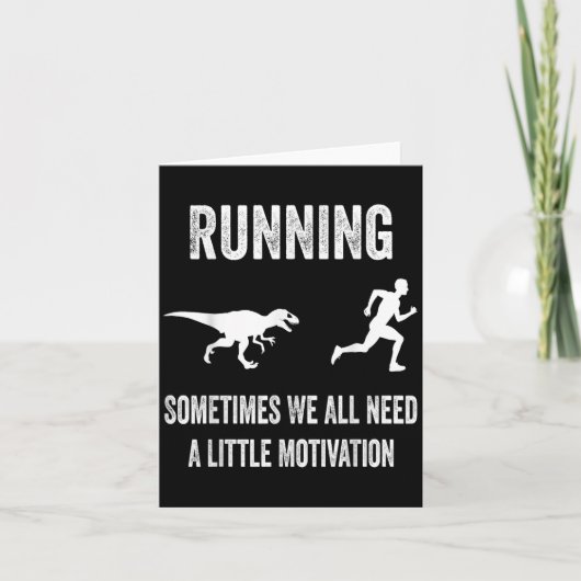 Running Sometimes We All Need A Little Motivation Kaart (Voorkant)