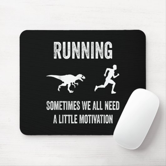 Running Sometimes We All Need A Little Motivation  Muismat (Met muis)