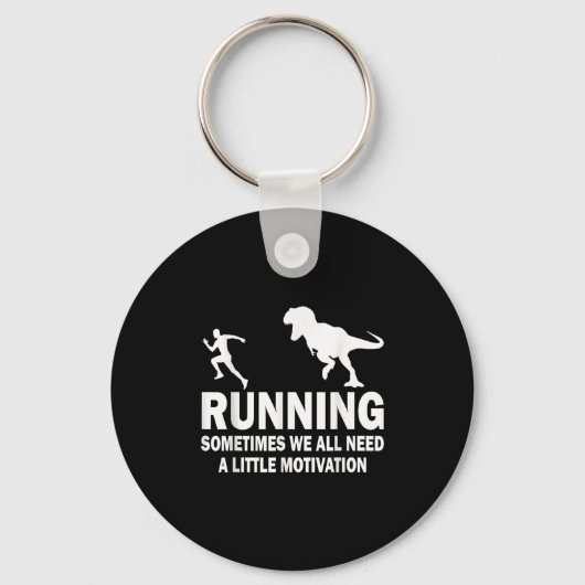 Running Sometimes We All Need A Little Motivation  Sleutelhanger (Voorkant)