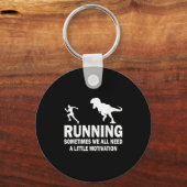 Running Sometimes We All Need A Little Motivation  Sleutelhanger (Voorkant)