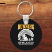 Running Sometimes We All Need A Little Motivation  Sleutelhanger (Voorkant)
